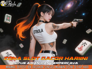 OTBOLA Pusat Slot Online, Jackpot Tiap Malam